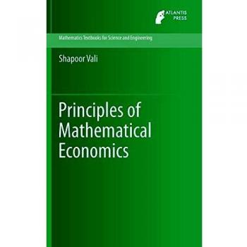 Hardback Springer Principles of Mathematical Economics by Shapoor Vali