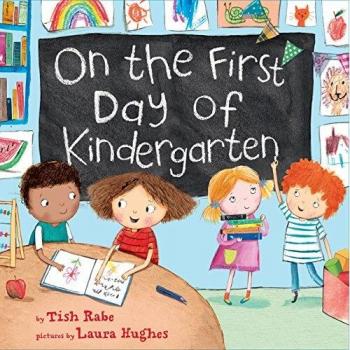On The First Day Of Kindergarten