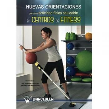 Nuevas orientaciones para una actividad física saludable en centros de fitness