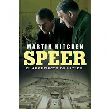 Speer. El Arquitecto de Hitler