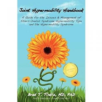 Joint Hypermobility Handbook- A Guide for the Issues & Management of Ehlers-Danlos Syndrome Hypermobility Type and the Hypermobility Syndrome