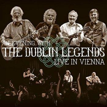 An Evening With The Dublin Legends: Live In Vienna