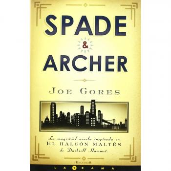 SPADE & ARCHER - GORES, JOE