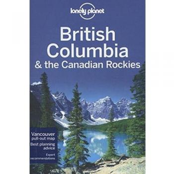 Lonely Planet Guidebook: British Columbia & the Canadian Rockies