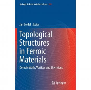 Topological Structures in Ferroic Materials: Domain Walls, Vortices and Skyrmions