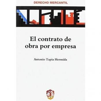 El contrato de obra por empresa