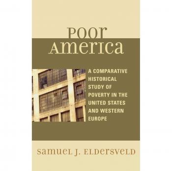 Poor America: A Comparative Study of U.S. and Western European Poverty
