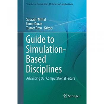 Guide to Simulation-Based Disciplines: Advancing Our Computational Future