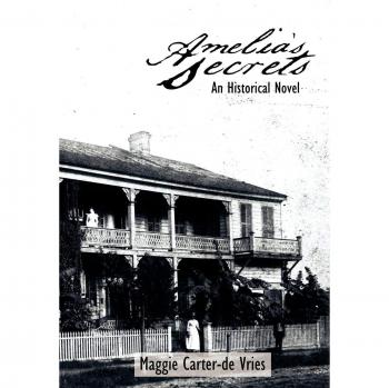 Amelia's Secrets: A Historical Novel of Intrigue and Adventure