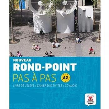 Noveau Rond Point Pas à Pas A2 Livre de l´éleve+ Cahier d'exercises + CD: Noveau Rond Point Pas à Pas A2 Livre de l´éleve+ Cahier d'exercises + CD
