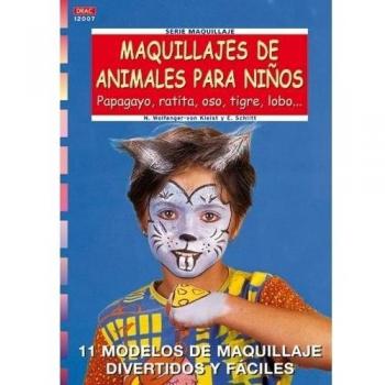 Serie Maquillaje nº 7. MAQUILLAJES DE ANIMALES PARA NIÑOS
