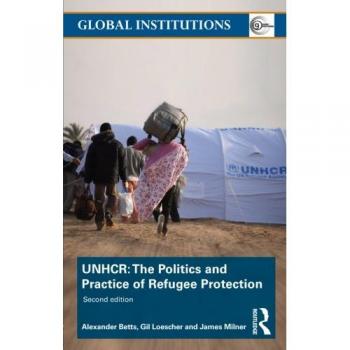 UNHCR Refugee Protection Politics and Practice Guide