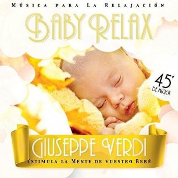 Giuseppe Verdi: Colección Baby Relax