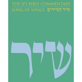 The JPS Bible Commentary: Song of Songs