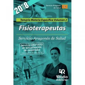 Fisioterapeutas. Servicio Aragonés de Salud. Temario Materia Específica Volumen 2