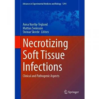 Necrotizing Soft Tissue Infections: Clinical and Pathogenic Aspects