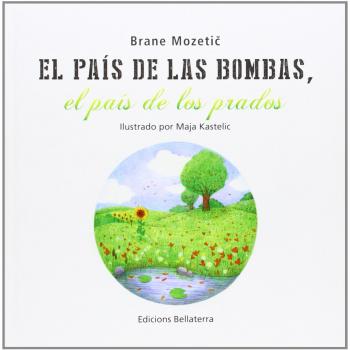 EL PAIS DE LAS BOMBAS, EL PAÍS DE LOS PRADOS