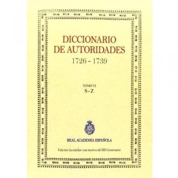 Diccionario De Autoridades - Volumen VI