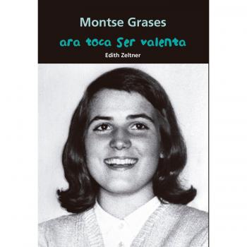 Montse Grasses. Ara toca ser valenta: 33
