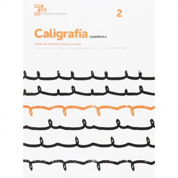 Cuaderno Caligrafía 2 - Lucerga, Antonio Vicente
