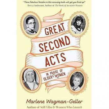 Great second acts in praise of older women from the bestselling author of women of means celebrating women