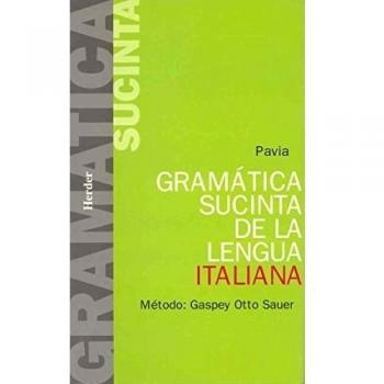 Gramática sucinta de la lengua italiana. Método: Gaspey Otto Sauer