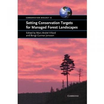 Setting Conservation Targets for Managed Forest Landscapes Paperback: 16