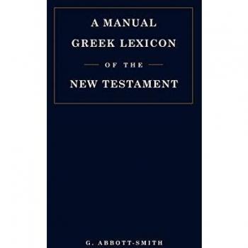 A Manual Greek Lexicon of the New Testament