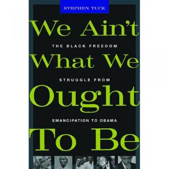 We Ain't What We Ought To Be
