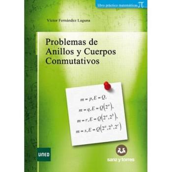 Problemas de anillos y cuerpos conmutativos