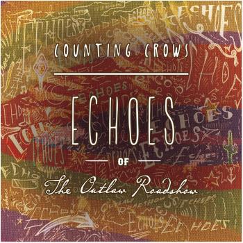 Echoes of the outlaw roadshow vinilo