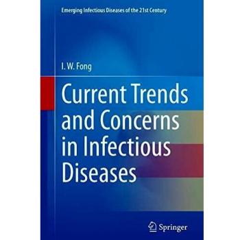 Current Trends and Concerns in Infectious Diseases