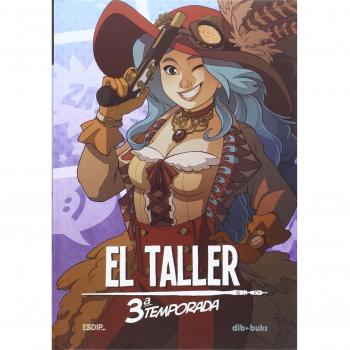 El Taller. Tercera Temporada