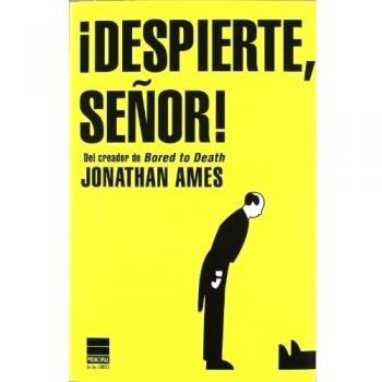¡Despierte, señor!