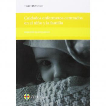 Cuidados enfermeros centrados en el niño y la familia