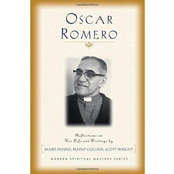 OSCAR ROMERO: Reflections on His Life and Writings