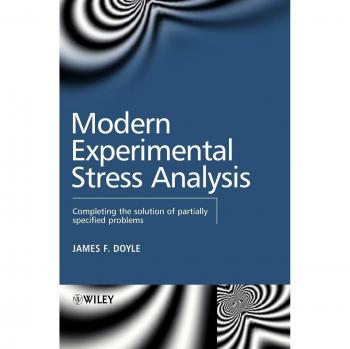 Análisis de Estrés Experimental Moderno: Solución Completa de Problemas Parcialmente Especificados (Tapa Dura)