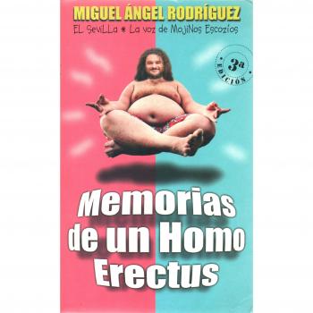 Memorias De Un Homo Erectus