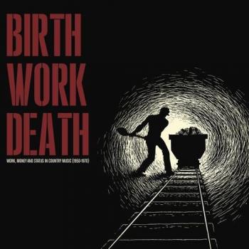 Birth Work Death - Various Artists Compilation Album