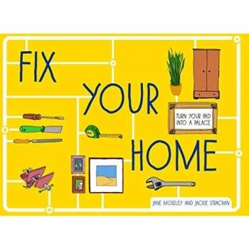 Fix Your Home: Turn Your Pad Into a Palace