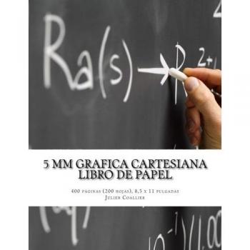 5 mm Grafica Cartesiana Libro de Papel: 400 paginas