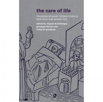 Cuidado de la Vida: Perspectivas Transdisciplinarias en Bioética y Biopolítica