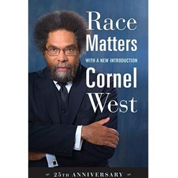 Race Matters, 25th Anniversary: With a New Introduction