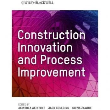 CONSTRUCTION INNOVATION AND PROCESS IMPROVEMENT