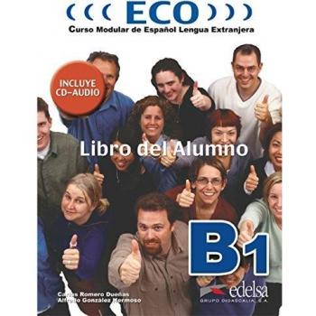 Eco B1 - libro del alumno: Libro del alumno B1