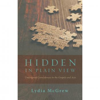 Hidden in Plain View: Undesigned Coincidences in the Gospels and Acts