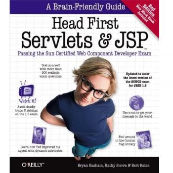 Head First Servlets and JSP: Passing the Sun Certified Web Component Developer Exam