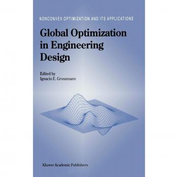 Comprehensive Global Optimization for Engineering Design: Nonconvex Methods and Applications