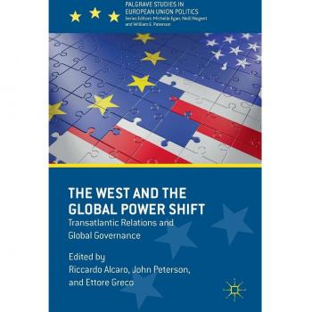 The West and the Global Power Shift: Transatlantic Relations and Global Governance