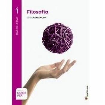 FILOSOFIA SERIE REFLEXIONA 1 BTX SABER FER - 9788490472453